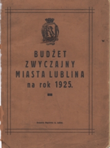 Budżet Miasta Lublina na Rok 1925