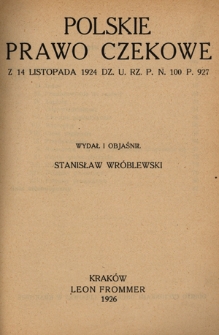 Polskie prawo czekowe z 14 listopada 1924 Dz. U. Rz. P. N. 100 P. 927
