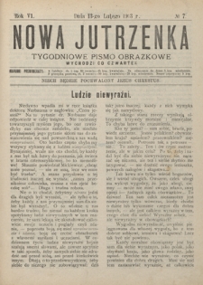Nowa Jutrzenka : tygodniowe pismo obrazkowe R. 6, Nr 7 (13 lutego 1913)