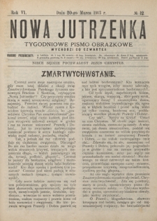 Nowa Jutrzenka : tygodniowe pismo obrazkowe R. 6, Nr 12 (20 marca 1913)
