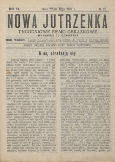 Nowa Jutrzenka : tygodniowe pismo obrazkowe R. 6, Nr 21 (22 maja 1913)