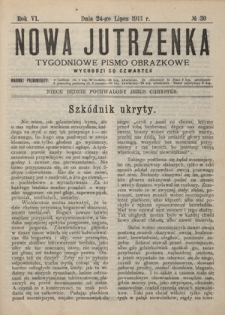Nowa Jutrzenka : tygodniowe pismo obrazkowe R. 6, Nr 30 (24 lipca 1913)