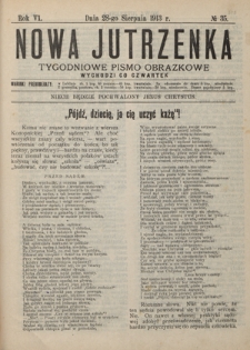 Nowa Jutrzenka : tygodniowe pismo obrazkowe R. 6, Nr 35 (28 sierpnia 1913)