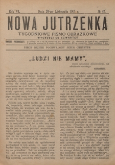Nowa Jutrzenka : tygodniowe pismo obrazkowe R. 6, Nr 47 (20 listopada 1913)