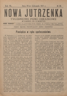 Nowa Jutrzenka : tygodniowe pismo obrazkowe R. 6, Nr 48 (27 listopada 1913)