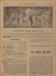 Nowa Jutrzenka : tygodniowe pismo obrazkowe R. 11, Nr 20 (16 maja 1918)