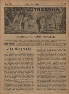 Nowa Jutrzenka : wychodzi na każdą niedzielę R. 12, Nr 20 (18 maja 1919)