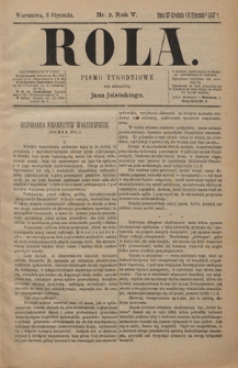 Rola : pismo tygodniowe / pod redakcyą Jana Jeleńskiego R. 5, Nr 2 (27 grudnia1886/8 stycznia 1887)