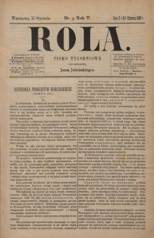 Rola : pismo tygodniowe / pod redakcyą Jana Jeleńskiego R. 5, Nr 3 (3/15 stycznia 1887)
