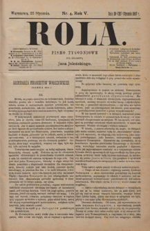Rola : pismo tygodniowe / pod redakcyą Jana Jeleńskiego R. 5, Nr 4 (10/22 stycznia 1887)