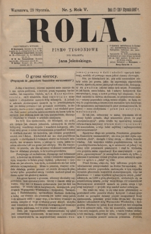 Rola : pismo tygodniowe / pod redakcyą Jana Jeleńskiego R. 5, Nr 5 (17/29 stycznia 1887)