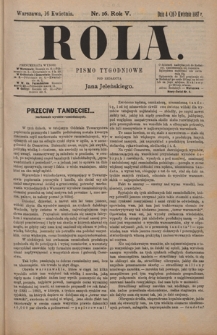 Rola : pismo tygodniowe / pod redakcyą Jana Jeleńskiego R. 5, Nr 16 (4/16 kwietnia 1887)