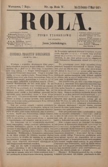 Rola : pismo tygodniowe / pod redakcyą Jana Jeleńskiego R. 5, Nr 19 (25 kwietnia/7 maja 1887)