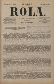 Rola : pismo tygodniowe / pod redakcyą Jana Jeleńskiego R. 5, Nr 20 (2/14 maja 1887)
