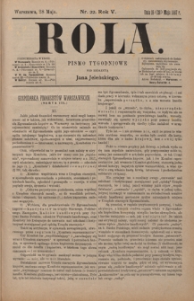 Rola : pismo tygodniowe / pod redakcyą Jana Jeleńskiego R. 5, Nr 22 (16/28 maja 1887)