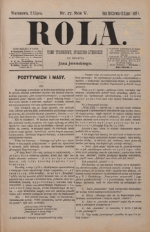 Rola : pismo tygodniowe / pod redakcyą Jana Jeleńskiego R. 5, Nr 27 (20 czerwca/2 lipca 1887)