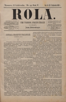Rola : pismo tygodniowe / pod redakcyą Jana Jeleńskiego R. 5, Nr 43 (10/22 października 1887)