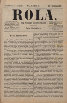 Rola : pismo tygodniowe / pod redakcyą Jana Jeleńskiego R. 5, Nr 47 (7/19 listopada 1887)