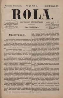Rola : pismo tygodniowe / pod redakcyą Jana Jeleńskiego R. 5, Nr 48 (14/26 listopada 1887)