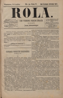 Rola : pismo tygodniowe / pod redakcyą Jana Jeleńskiego R. 5, Nr 50 (28 listopada/10 grudnia 1887)