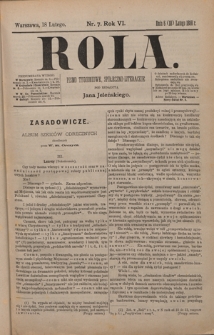 Rola : pismo tygodniowe, społeczno-literackie / pod red. Jana Jeleńskiego R. 6, Nr 7 (6/18 lutego 1888)