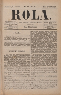 Rola : pismo tygodniowe, społeczno-literackie / pod red. Jana Jeleńskiego R. 6, Nr 26 (18/30 czerwca 1888)