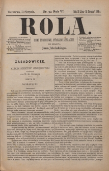 Rola : pismo tygodniowe, społeczno-literackie / pod red. Jana Jeleńskiego R. 6, Nr 32 (30 lipca/11 sierpnia 1888)