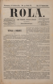 Rola : pismo tygodniowe, społeczno-literackie / pod red. Jana Jeleńskiego R. 6, Nr 41 (1/13 października 1888)
