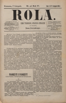 Rola : pismo tygodniowe, społeczno-literackie / pod red. Jana Jeleńskiego R. 6, Nr 46 (5/17 listopada 1888)