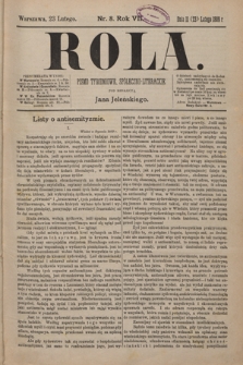 Rola : pismo tygodniowe, społeczno-literackie / pod red. Jana Jeleńskiego R. 7, Nr 8 (11/23 lutego 1889)