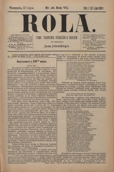 Rola : pismo tygodniowe, społeczno-literackie / pod red. Jana Jeleńskiego R. 7, Nr 28 (1/13 lipca 1889)