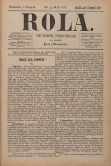 Rola : pismo tygodniowe, społeczno-literackie / pod red. Jana Jeleńskiego R. 7, Nr 31 (22 lipca/3 sierpnia 1889)