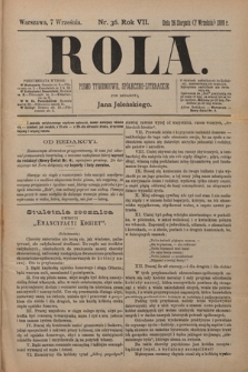 Rola : pismo tygodniowe, społeczno-literackie / pod red. Jana Jeleńskiego R. 7, Nr 36 (26 sierpnia/7 września 1889)