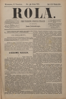 Rola : pismo tygodniowe, społeczno-literackie / pod red. Jana Jeleńskiego R. 7, Nr 38 (9/21 września 1889)