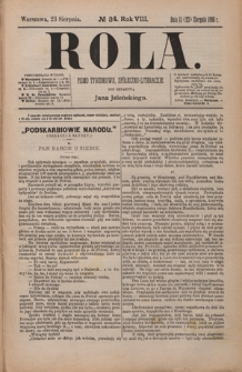Rola : pismo tygodniowe, społeczno-literackie / pod red. Jana Jeleńskiego R. 8, Nr 34 (11/23 sierpnia 1890)