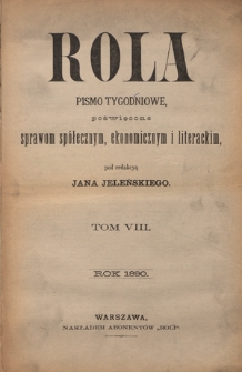 Rola : pismo tygodniowe, społeczno-literackie / pod red. Jana Jeleńskiego R. 8 (1890). Spis treści
