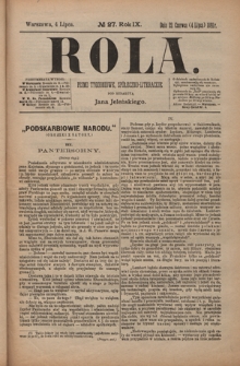 Rola : pismo tygodniowe, społeczno-literackie / pod red. Jana Jeleńskiego R. 9, Nr 27 (22 czerwca/4 lipca 1891)