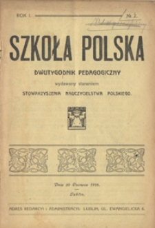 Szkoła Polska R. 1, no 2 (10 czerwca 1916)