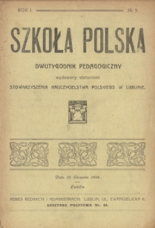 Szkoła Polska R. 1, no 5 (25 sierpnia 1916)
