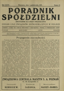 Poradnik Spółdzielni : dwutygodnik dla spraw spółdzielczych organ Unji Związków Spółdzielczych w Polsce. R. 36, nr 19 (1 października 1929)