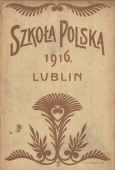 Szkoła Polska R . 1, no 6 (10 września 1916)