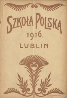 Szkoła Polska R. 1, no 8 (10 października 1916)