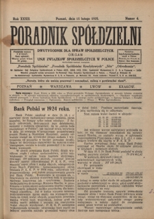 Poradnik Spółdzielni : dwutygodnik dla spraw spółdzielczych. R. 32, nr 4 (15 lutego 1925)