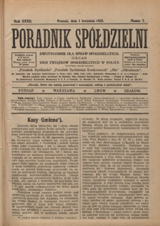 Poradnik Spółdzielni : dwutygodnik dla spraw spółdzielczych. R. 32, nr 7 (1 kwietnia 1925)
