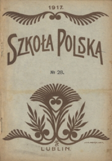 Szkoła Polska R. 2, no 28 (25 września 1917)