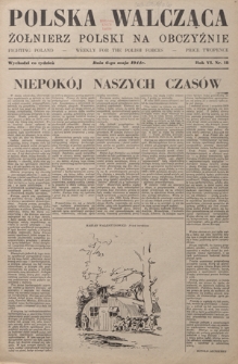 Polska Walcząca - Żołnierz Polski na Obczyźnie = Fighting Poland : weekly for the Polish Forces. R. 6, nr 18 (6 maja 1944)