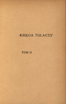 Księga tułaczy : notatki z 1918-1919 r. T. 2