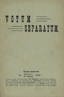 Votum Separatum. No 6 (27 czerwca/10 lipca 1908)