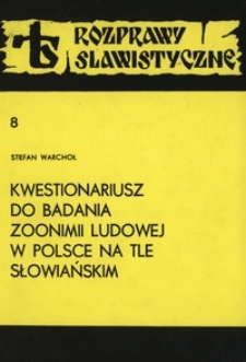Kwestionariusz do badania zoonimii ludowej w Polsce (na tle słowiańskim)
