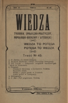Wiedza : tygodnik społeczno-polityczny, popularno-naukowy i literacki. R. 2, T. 2, no 45 (8 listopada 1908)